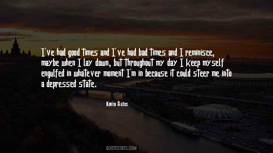 A Bad Moment Quotes #485785