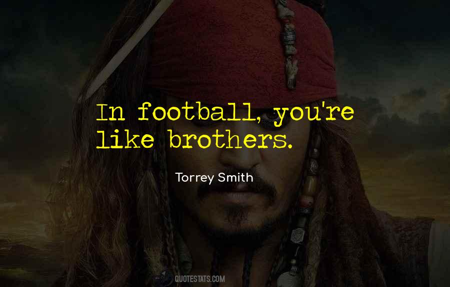 Football Brothers Quotes #1250432