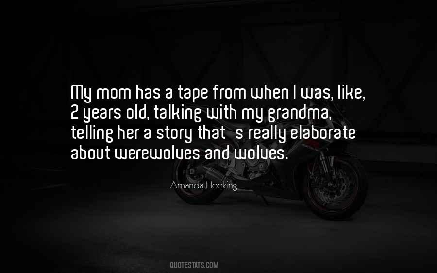 About My Mom Quotes #493307