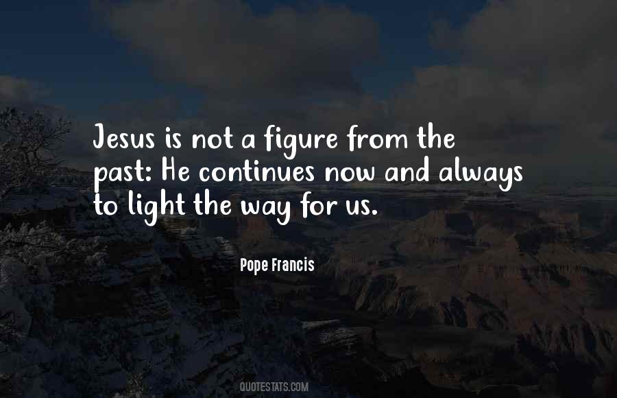 Jesus Light Quotes #1092179