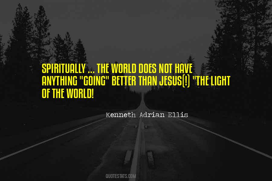 Jesus Light Quotes #1304944