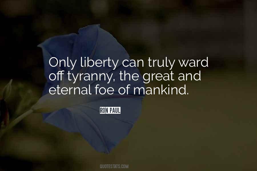 Liberty Tyranny Quotes #236996