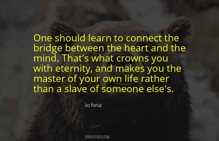 Master Of Your Life Quotes #1121297