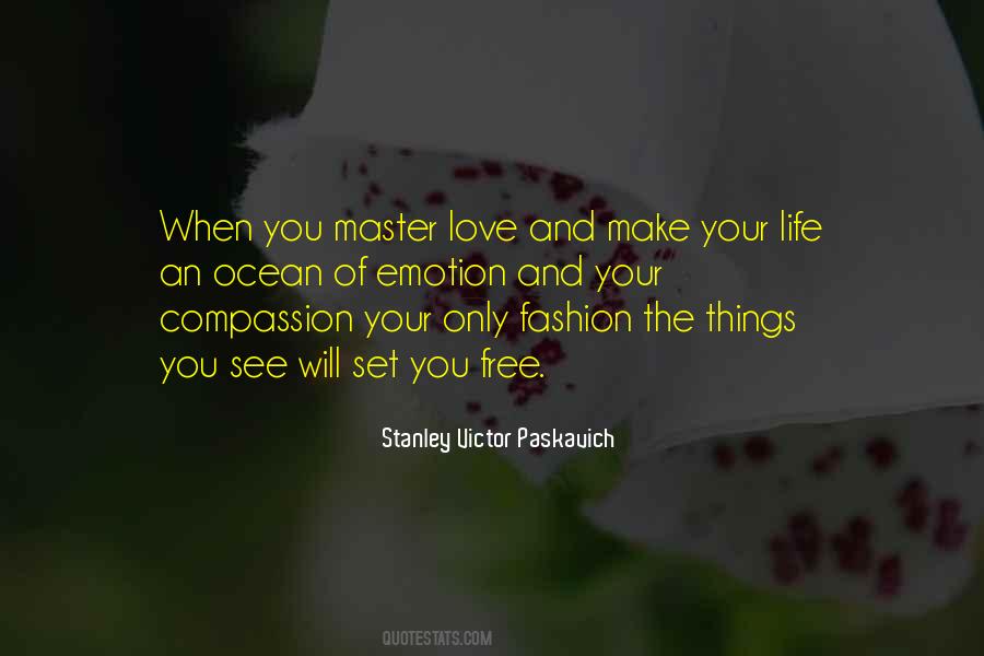 Master Of Your Life Quotes #1611793