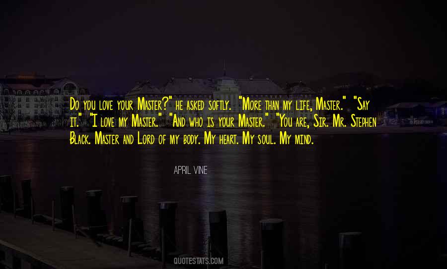 Master Of Your Life Quotes #684529