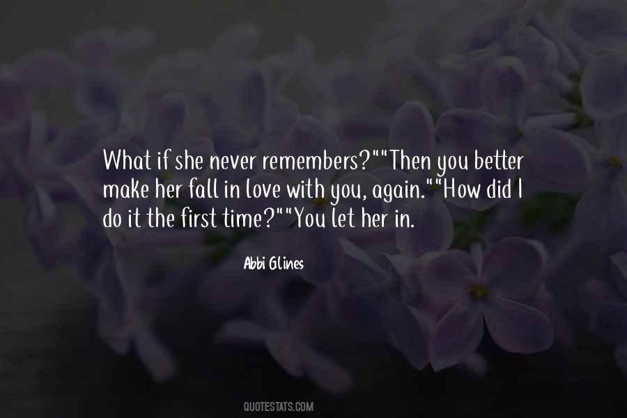 Do I Love Her Quotes #1500276