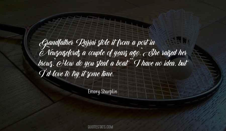 Do I Love Her Quotes #855144