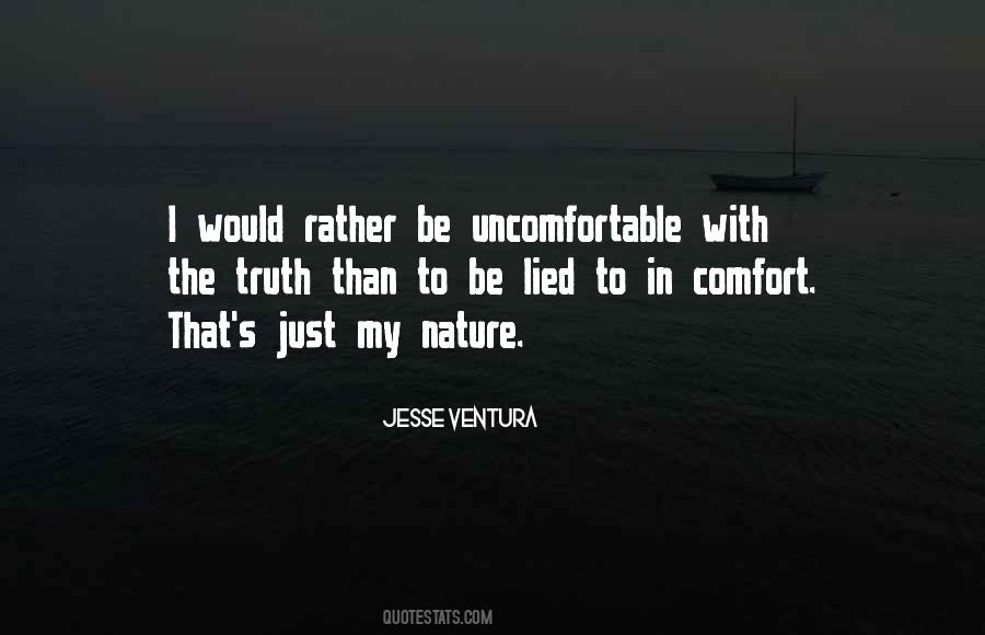 Nature Comfort Quotes #1152946