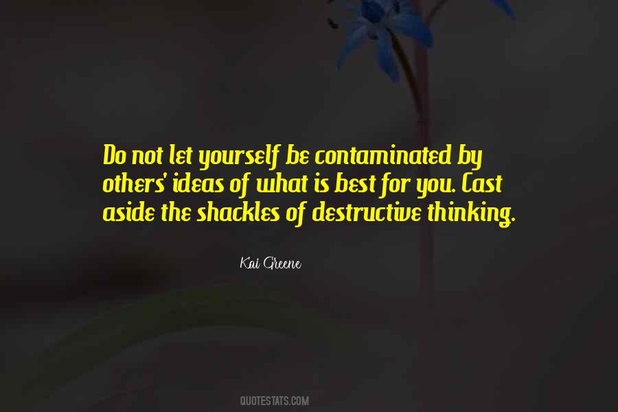 Thinking Yourself Quotes #185798