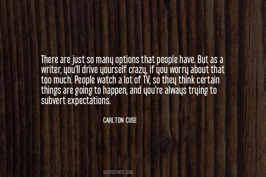 Thinking Yourself Quotes #308269