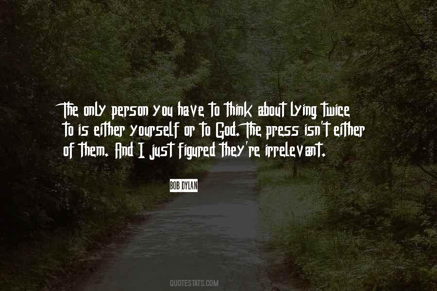 Thinking Yourself Quotes #489753