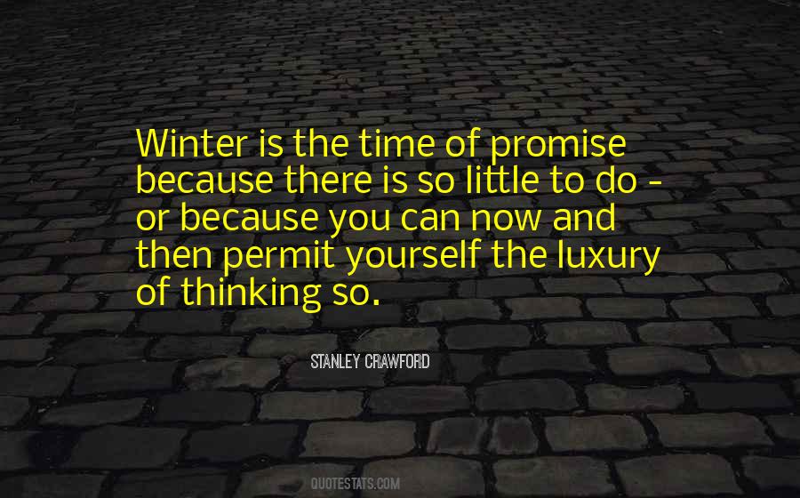 Thinking Yourself Quotes #491438