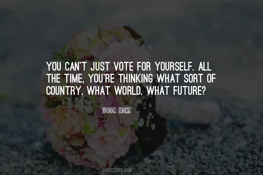 Thinking Yourself Quotes #742745