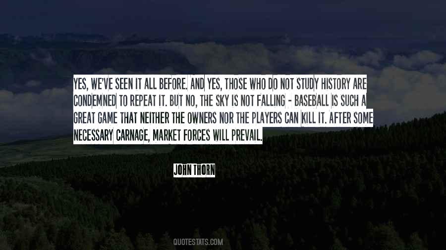 Kill The Game Quotes #1153082