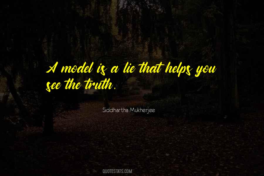 See The Truth Quotes #1262679