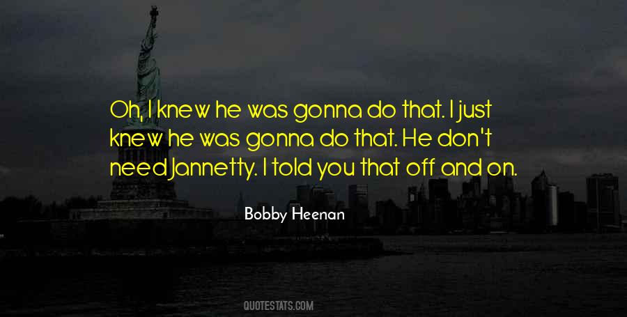 Off And On Quotes #1620389