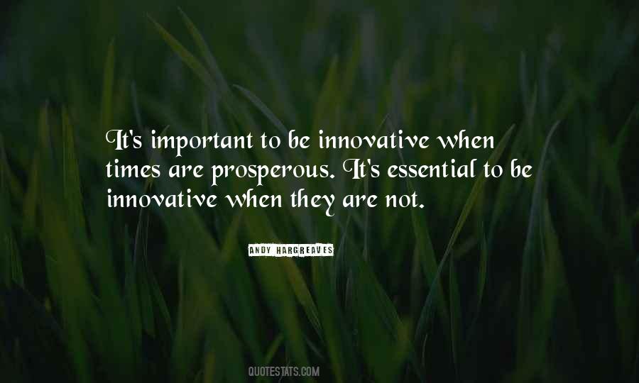 Be Innovative Quotes #886638