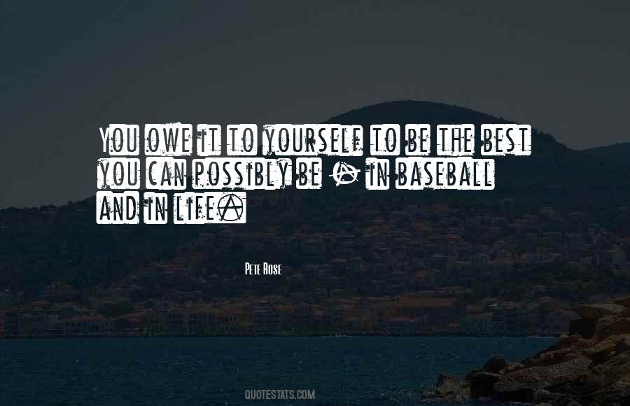 Owe It To Yourself Quotes #1140520