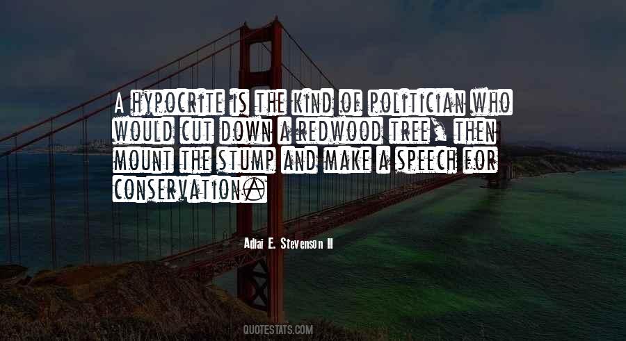 Politics And Hypocrisy Quotes #1630561