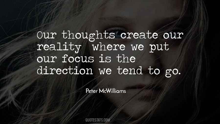 Our Thoughts Create Our Reality Quotes #1810369