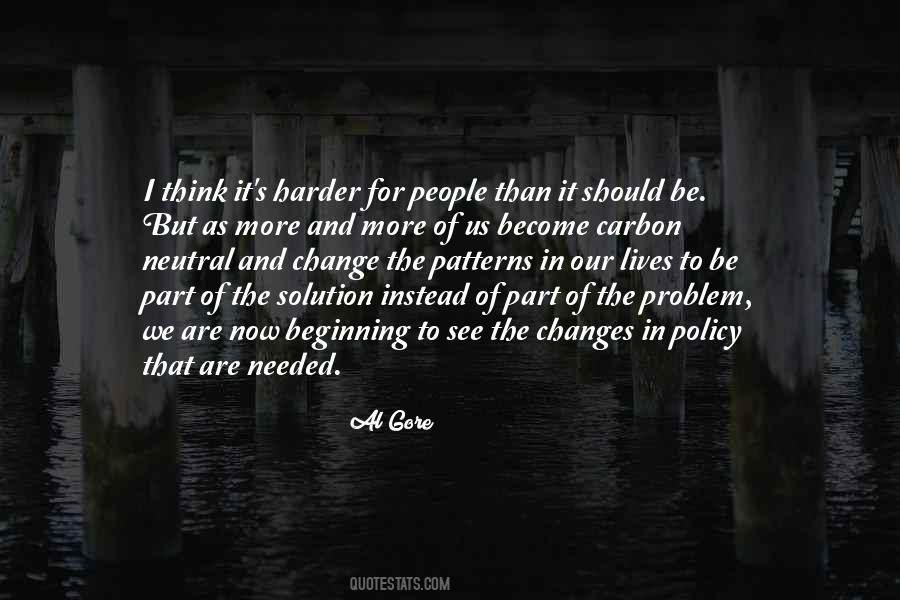 If You Are Not Part Of The Solution Quotes #330002