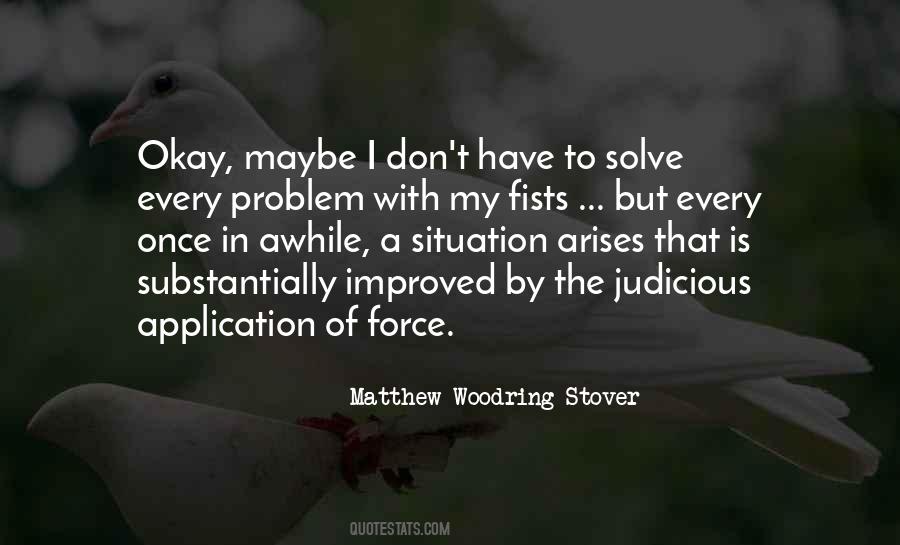 Problem Situation Quotes #701547
