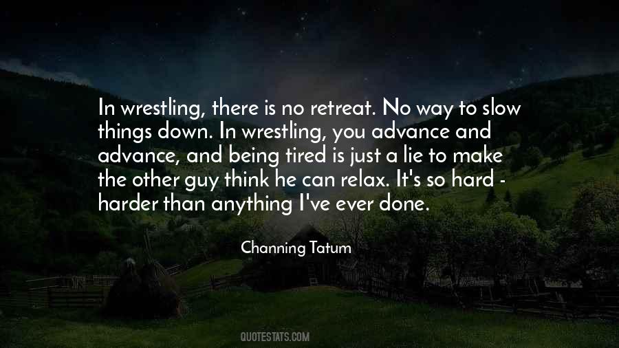 Slow Down And Think Quotes #567086