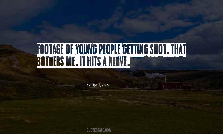 The Nerve Of Some People Quotes #1859588