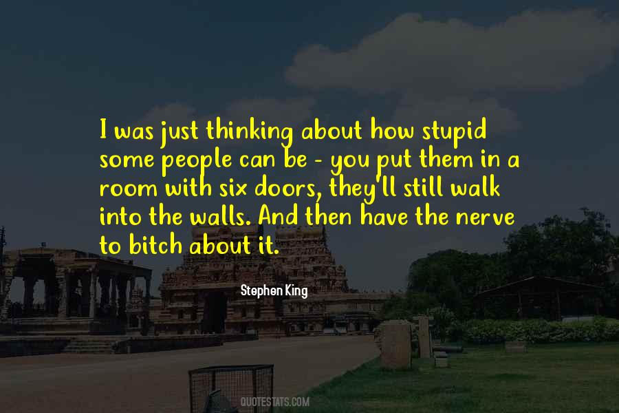The Nerve Of Some People Quotes #586083