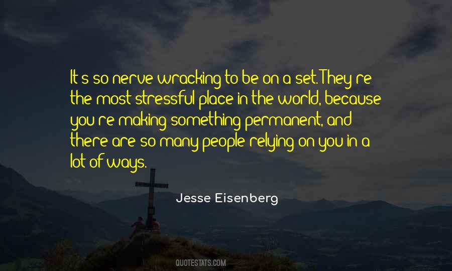 The Nerve Of Some People Quotes #647061