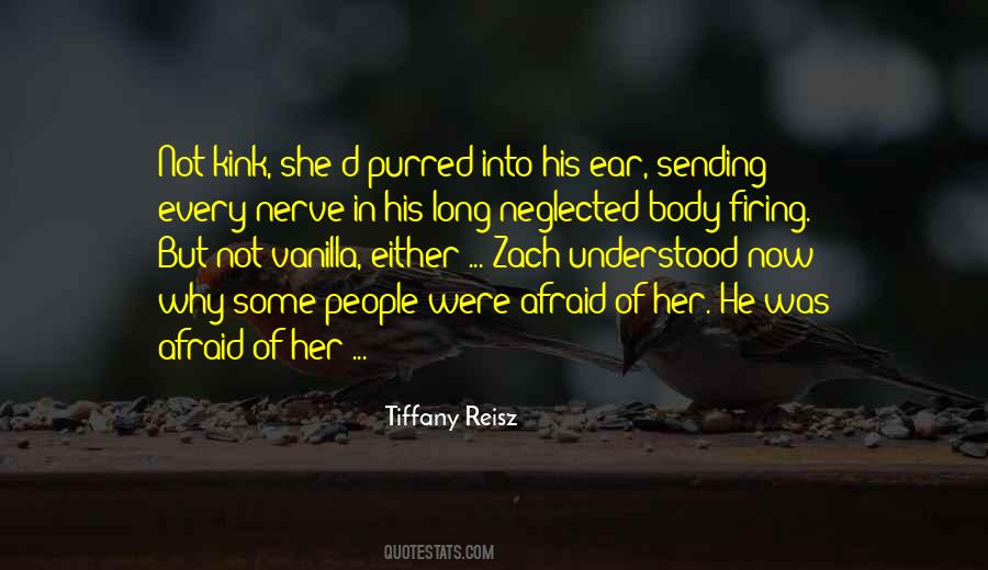The Nerve Of Some People Quotes #726419