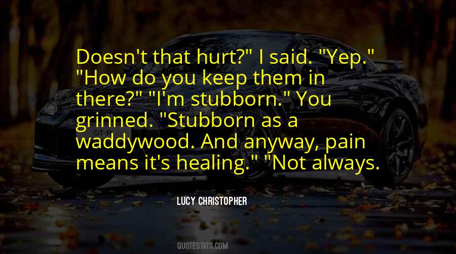 I M In Pain Quotes #687589