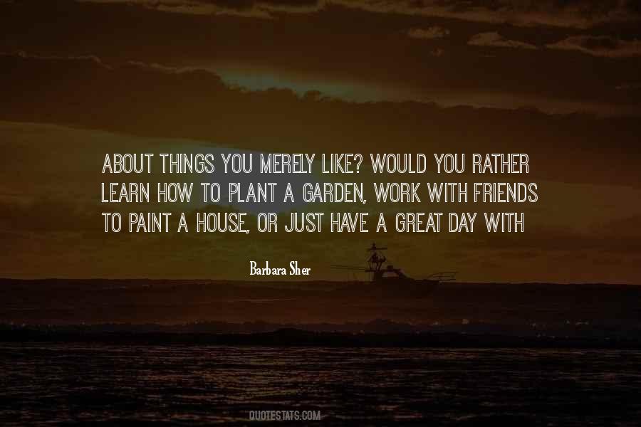 Plant A Garden Quotes #282469