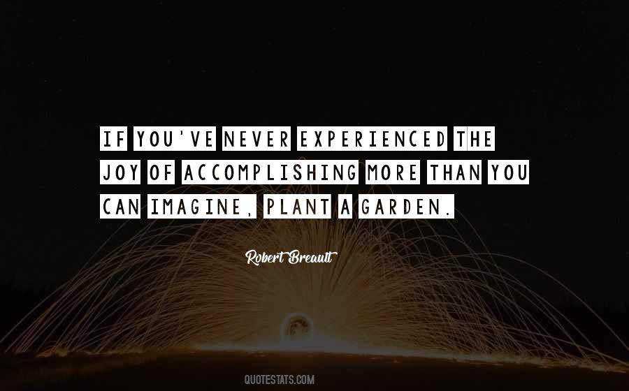 Plant A Garden Quotes #820677