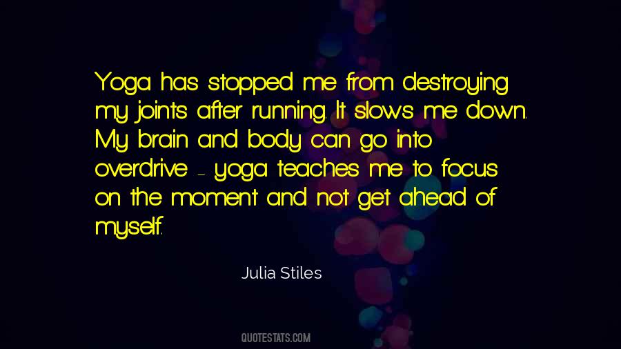 Yoga Focus Quotes #1653697