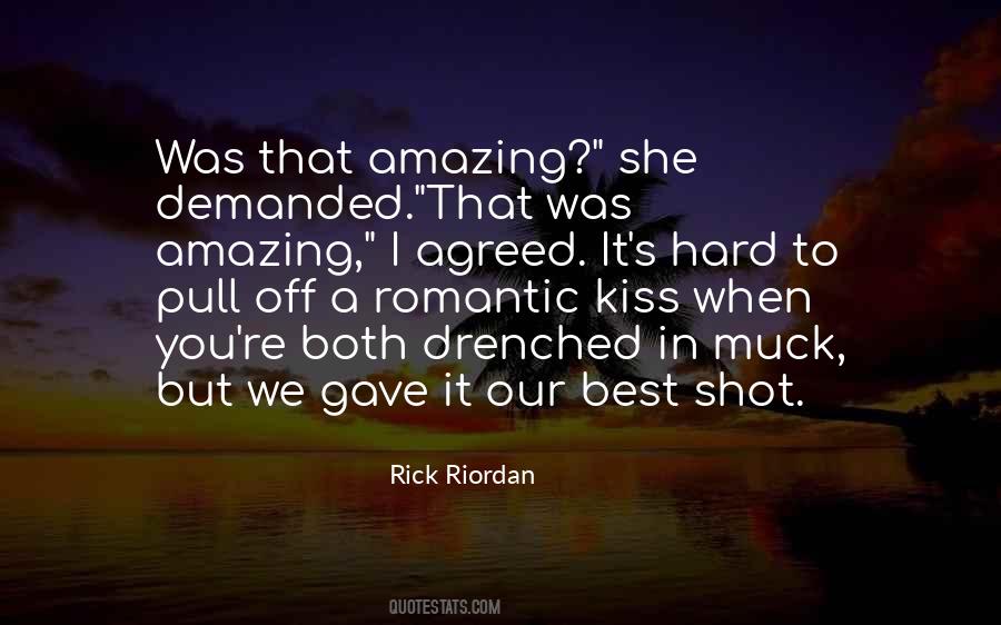 Kiss Romantic Quotes #1343238