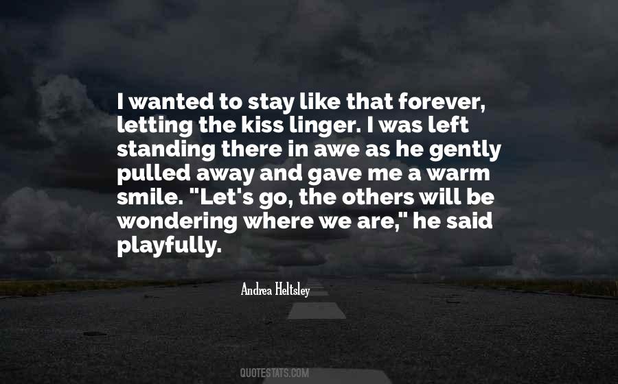 Kiss Romantic Quotes #1694052