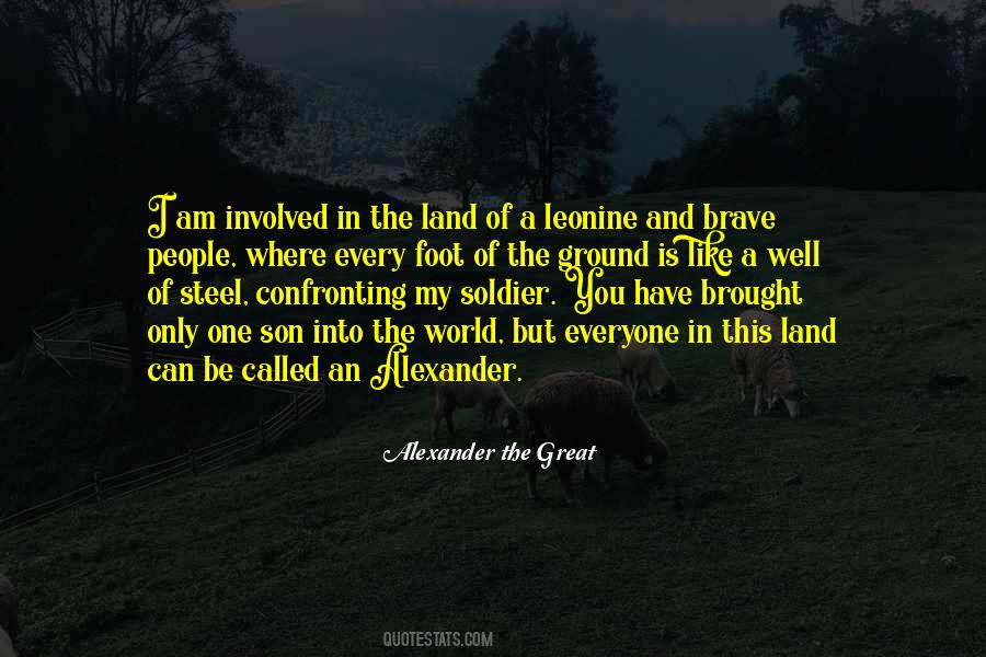 I Brought You Into This World Quotes #1398496
