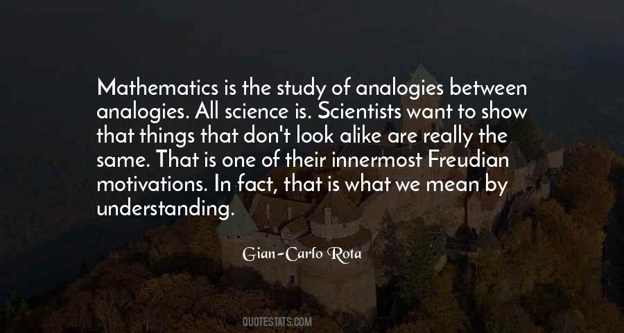 The More I Study Science Quotes #1209087