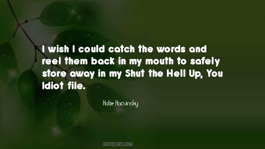 Back Them Up Quotes #574032