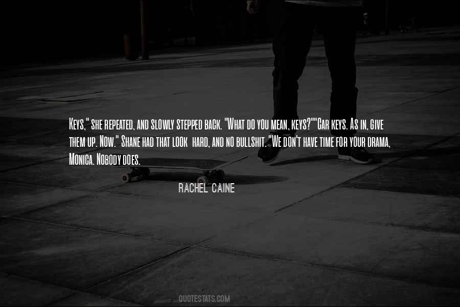 Back Them Up Quotes #650754