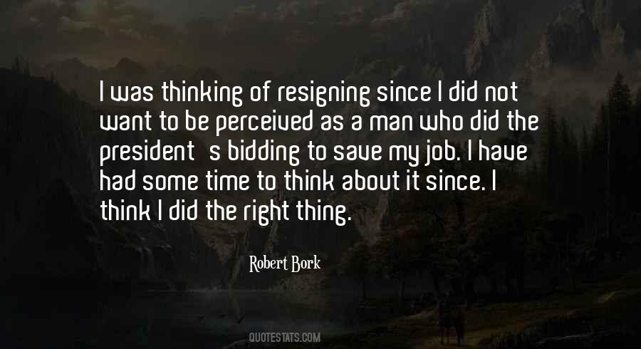 I Did The Right Thing Quotes #1193021