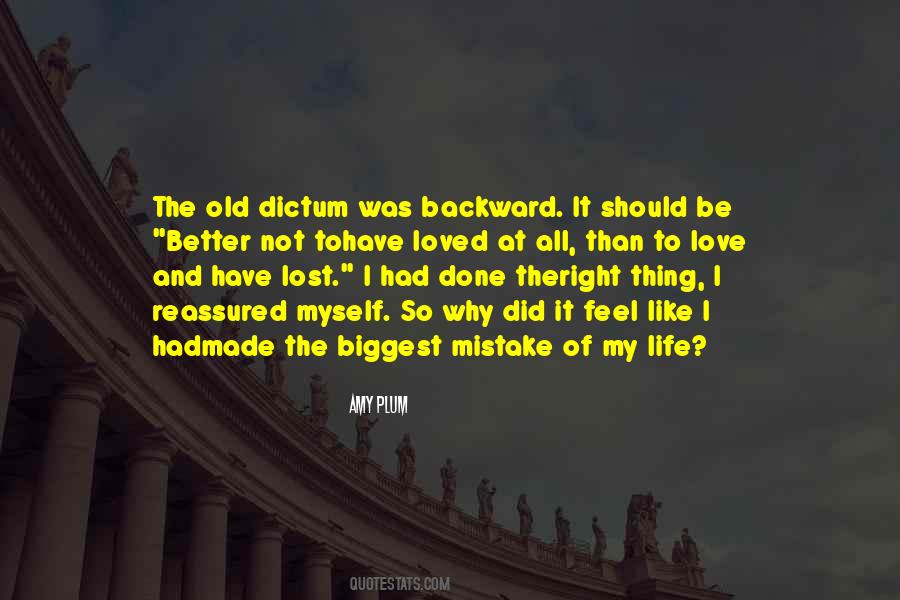 I Did The Right Thing Quotes #1360456