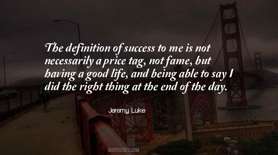 I Did The Right Thing Quotes #207203