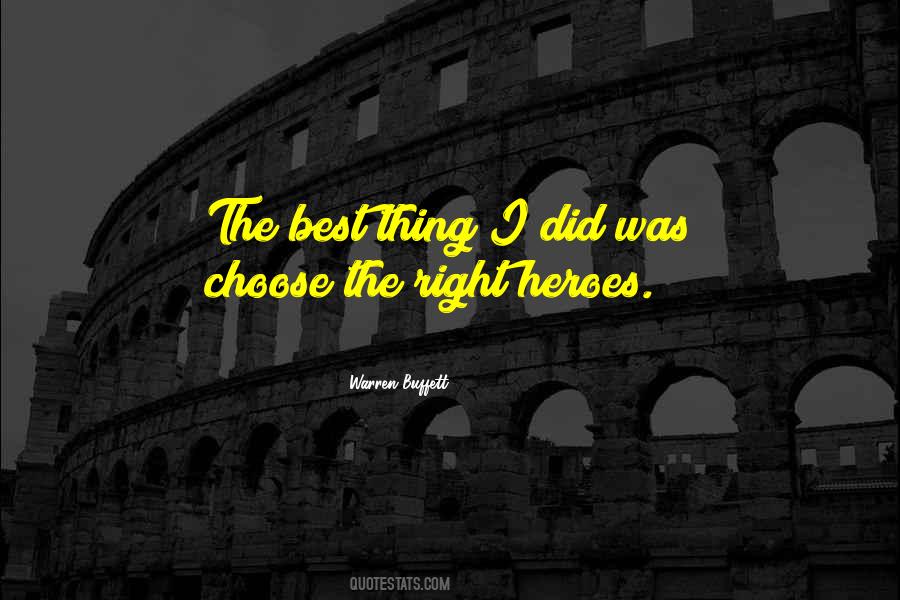 I Did The Right Thing Quotes #34358