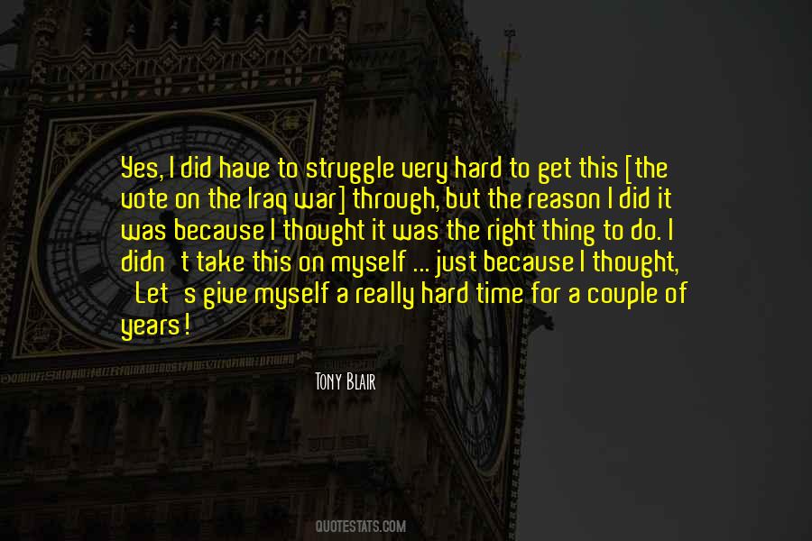 I Did The Right Thing Quotes #705912