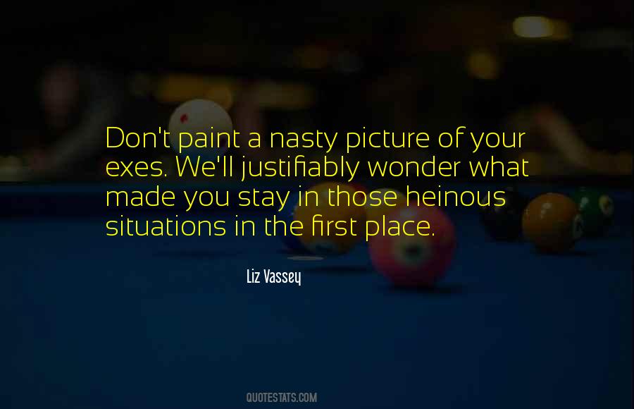 My Exes Quotes #1022066