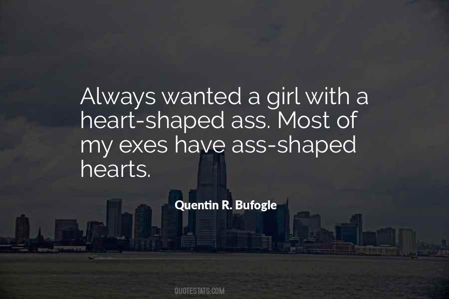 My Exes Quotes #1690533