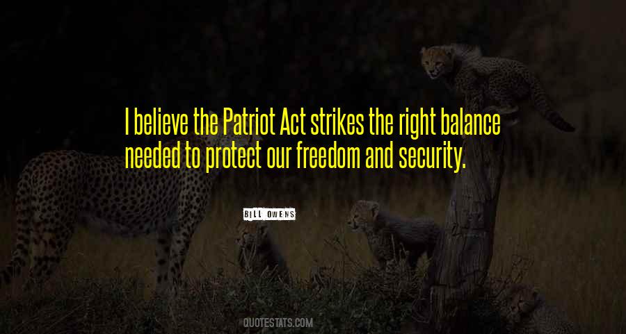 Quotes About The Patriot Act #1227026