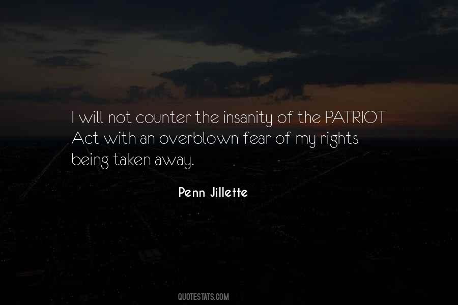 Quotes About The Patriot Act #1380217